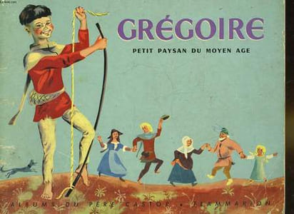 GREGOIRE PETIT PAYSAN DU MOYEN AGE