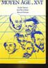 LE MOYEN AGE ET LE 16&deg; SIECLE EN LITTERATURE. COLLECTIF