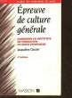 EPREUVE DE CULTURE GENERALE - LES GRANDS PROBLEMES SANITAIRES ET SOCIAUX. COLLECTIF