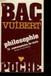 BAC VUIBERT - PHILOSOPHIE - 2 - COMMENTAIRE DE TEXTE. BOULAY ET AUSCHITZKY