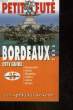BORDEAUX CITY GUIDE - 25°ANNIVERSAIRE. COLLECTIF