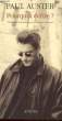 POURQUOI ECRIRE?. AUSTER PAUL