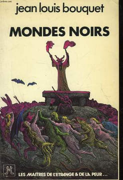 MONDES NOIRS. BOUQUET JEAN LOUIS