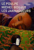 LES JARNAQUEURS. BOUJUT MICHEL