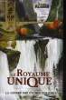 LE ROYAUME UNIQUE - LA GUERRE DES CYGNES - VOLUME 1. RUSSELL SEAN