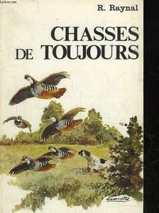 CHASSES DE TOUJOURS
