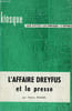L'AFFAIRE DREYFUS ET LA PRESSE. BOUSSELL PATRICE