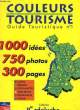 OCULEURS TOURISME - GUIDE TOURISTIQUE N°1. COLLECTIF