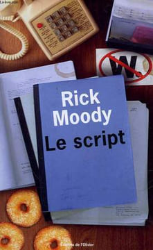 LE SCRIPT. MOODY RICK