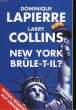 NEW YORK BRULE-T-ILS?. LAPIERRE DOMINIQUE - COLLINS LARRY