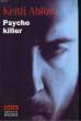 PSYCHO KILLER. ABLOW