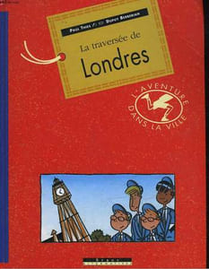 LA TRAVERSEE DE LONDRES