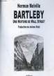 BARTLEBY - UNE HISTOIRE DE WALL STREET. MEVILLE HERMAN