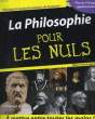 LA PHILOSOPHIE POUR LES NULS. GODIN CHRISTIAN