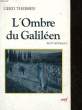 L'OMBRE DU GALILEEN. THEISSEN GERD