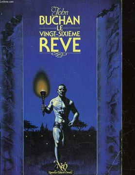 LE VINGT-SIXIEME REVE - L'AIRE DE DANSE. BUCHAN JOHN