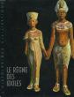 L'HISTOIRE DES CIVILISATIONS - LE REGNE DES IDOLES DE L'AGE PREHISTORIQUE AU DECLIN DE L'EGYPTE. FREDERIC LOUIS
