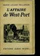 L'AFFAIRE DE WEST-POST. PAILLERON MARIE-LOUISE
