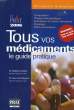 TOUS VOS MEDICAMENTS - LE GUIDE PRATIQUE 2006. GUIDON STEPHANE DR - PEYTAVIN JEAN-LOUIS DR