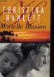 MORTELLE ILLUSTION - THE MAGIC TOUCH. HAMLETT CHRISTINA