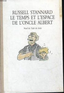 LE TEMPS ET L'ESPACE DE L'ONCLE ALBERT