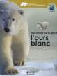 UNE OMBRE SUR LA GLACE, L'OURS BLANC. COLLECTIF