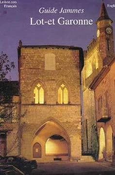 GUIDE JAMMES - LOT ET GARONNE. COLLECTIF