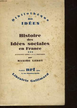 HISTOIRE DES IDEES SOCIALES EN FRANCE - 3. LEROY MAXIME