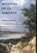 HISTOIRE DE LA GIRONDE - PETITE HISTOIRE D'UN DEPARTEMENT EXCENTRE A L'ERE DU JACOBISME. DANEY CHARLES
