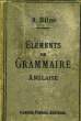 ELEMENTS DE GRAMMAIRE ANGLAISE - PREMIERE PARTIE. MILNE R.