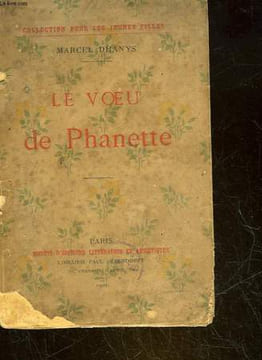 LE VOEU DE PHANETTE. DHANYS MARCEL
