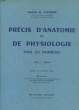 PRECIS D'ANATOMIE ET DE PHYSIOLOGIE POUR LES INFIRMIERRES - TOME 1 : TEXTE. LACOMBE M. DOCTEUR