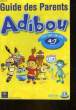 GUIDE DES PARENTS - ABIDOU - LECTURE CALCUL 4-7 ANS. COLLECTIF