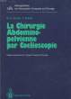 LA CHIRURGIE ABDOMINO-PELVIENNE PAR COELIOSCOPIE. COLLECTIF