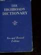 HIGHROADS DICTIONARY PRONOUNCING & ETYMOLOGICAL. COLLECTIF