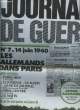 JOURNAUX DE GUERRE N°7 - 14 juin 1940 - LES ALLEMANDS DANS PARIS. COLLECTIF