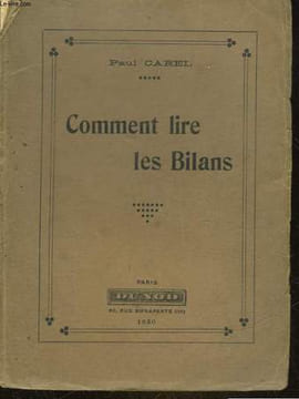 COMMENT LIRE LES BILANS. CAREL PAUL