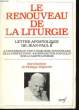 LE RENOUVEAU DE LA LITURGIE. COLLECTIF