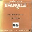 CAHIERS EVANGILE - N°48 - UN CHRETIEN LIT LE CORAN. JOMIER JACQUES
