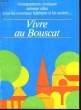 VIVRE AU BOUSCAT. COLLECTIF