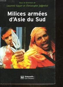 MILICES ARMEES D'ASIE DU SUD - PRIVATISATION DE LA VIOLENCE ET IMPLICATION DES ETATS