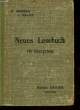 NEUES LESEBUCH FUR OBERPRIMA. MENEAU F. - BEBLEY L.