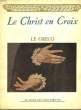 LE CHRIST EN CROIX - LE GRECO. SERULLAZ MAURICE