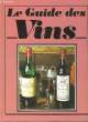 LE GUIDE DES VINS. COLLECTIF