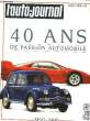 L'AUTO-JOURNAL - HORS SERIE - 40 ANS DE PASSION AUTOMOBILE. COLLECTIF