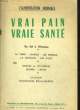 L'ALIMENTATION NORMALE - VRAI PAIN - VRAIE SANTE - DU SOL A L'HOMME - 5° ANNEE - N°17-18. COLLECTIF