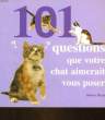 101 QUESTIONS QUE VOTRE CHAT AIMERAIT VOUS POSER. HEAD HONOR