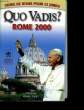 QUI VADIS? ROMA 2000. COLLECTIF