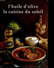 L'HUILE D'OLIVE LA CUISINE DU SOLEIL. COLLECTIF