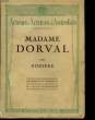 MADAME DORVAL. NOZIERE JEAN-PAUL